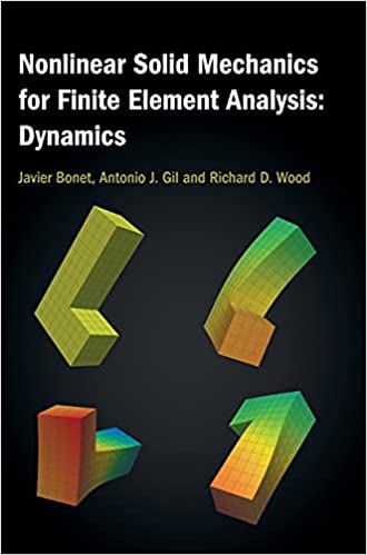 Nonlinear Solid Mechanics for Finite Element Analysis: Dynamics - Orginal Pdf